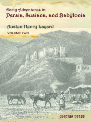 cover image of Early Adventures in Persia, Susiana, and Babylonia